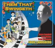 Eddie Landsberg/Them That Swingeth (Digi)