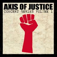 Axis Of Justice -Concert Series Vol.1