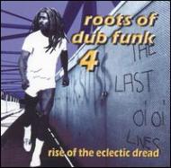 Dub Funk Association/Roots Of Dub Funk Vol.4 Riseof The Eclectic Dread