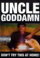 Uncle Goddamn