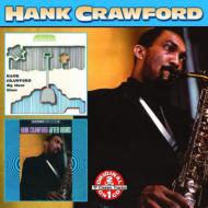 Hank Crawford/Dig These Blues / After Hours