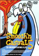 Smooth'n Casual 5