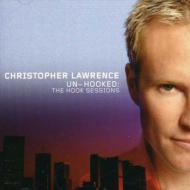 Christopher Lawrence/Unhooked Hook Sessions