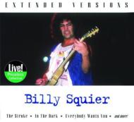 Billy Squier/Extended Versions