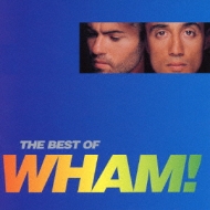 The Best Of Wham!