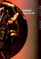 John Zorn/Masada Live At Tonic 1999