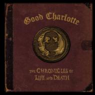 Good Charlotte/Chronicles Of Life ＆ Death
