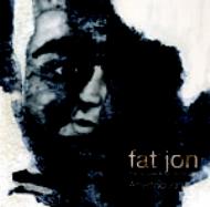 Fat Jon The Ample Soul Physician/Afterthought