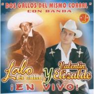 Lalo El Gally / Valentin Elizalde/En Vivo Vol.1
