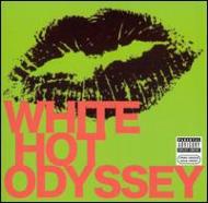 White Hot Odyssey/White Hot Odyssey