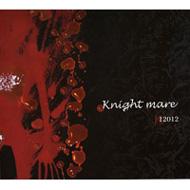 Knight Mare : 12012 | HMV&BOOKS online : Online Shopping