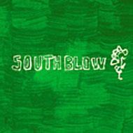 SOUTH BLOW/South Blow