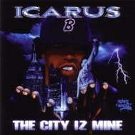 Icarus (Rap)/City Is Mine