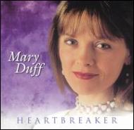 Mary Duff/Heartbreaker