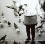 Green Pajamas/Ten White Stones