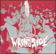 Wrong Side/Wrong Side Of The Grave