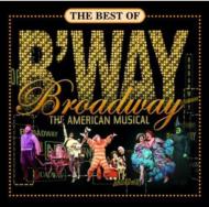 Various/Best Of Broadway The Americanmusicals