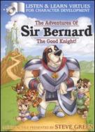 Steve Green/Sir Bernard The Good Knight