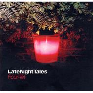 Four Tet/Late Night Tales