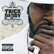 Trick Daddy/Thug Matrimony