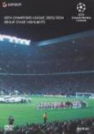 Uefa �`�����s�I���Y���[�O 2003 / 2004: �O���[�v �X�e�[�W �n�C���C�g