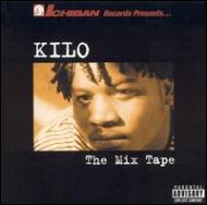 Kilo/Mix Tape