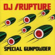 Dj Rupture/Special Gunpowder