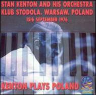 Stan Kenton/Kenton Plays Poland