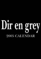 Dir En Grey�@ / �@2005�N�x�J�����_�[