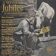 Various/Western Jubilee Songs And Stories Of The American West