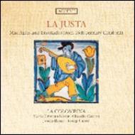 Renaissance Classical/La Justa-madrigals  Ensaladasfrom 16th C. catalonia La Colombina