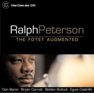 Ralph Peterson/Fo'tet Augmented
