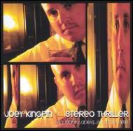 Joey Kingpin/Stereo Thriller