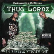Thug Lordz (Yukmouth / C Bo)/In Thugz We Trust (Scr)