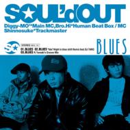 SOUL'd OUT/Blues