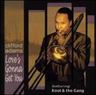 Clifford Adams/Love's Gonna Get You