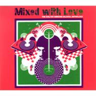 Various/Mixed With Love - The Walter Gibbons Salsoul Anthology
