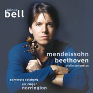 ベートーヴェン、メンデルスゾーン/Violin Concertos： J. bell(Vn) Norrington / Camerata Salzburg