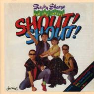 Rocky Sharpe ＆ The Replays/Shout! Shout!
