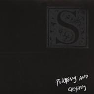 S (Rock)/Puking  Crying