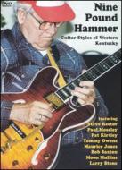 Nine Pound Hammer -Guitar Styles Of Western Kentucky