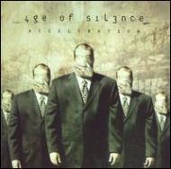 Age Of Silence/Acceleration