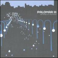 Palomar (Rock)/Palomar 3 - Revenge Of Palomar