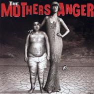 Mothers Anger/Mothers Anger