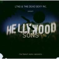 Ltno / Dead Sexy Inc/Hellywood Sons