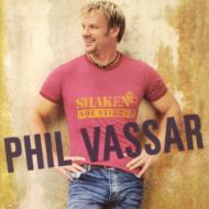 Phil Vassar/Shaken Not Stirred