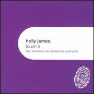 Holly James/Touch It