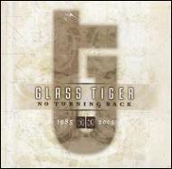 Glass Tiger/No Turning Back 1985-2005 (Cccd)