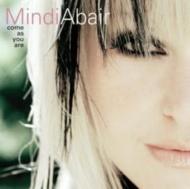 Mindi Abair/Come As You Are