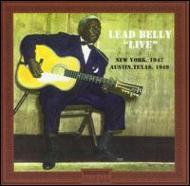 Lead Belly/Live  New York 1947 / Austin 1949